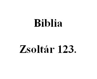 Zsoltár 123. 