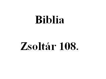 Zsoltár 108. 