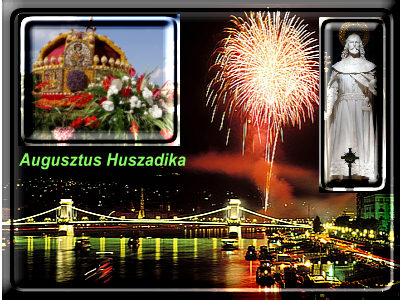  Augusztus Huszadika 