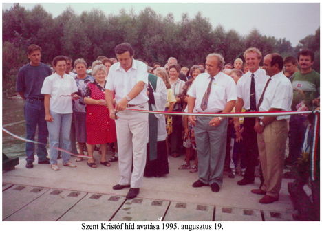 Szent Kristóf híd avatása, 1995. augusztus 19.-én