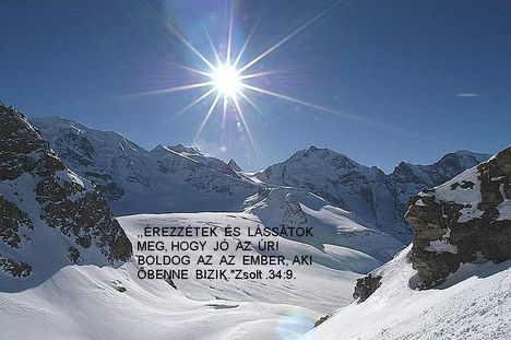 ,,Áldom az Urat minden időben,dicsérete mindig ajkamon van!"Zsolt.34:2.