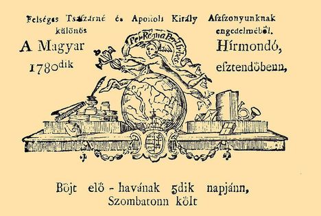 A Magyar Hírmondó 1780. január elsején került először nyomtatásba