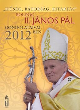 2012-es falinaptar II János Pál pápa.