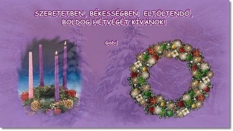 Boldog Advent hétvégét 