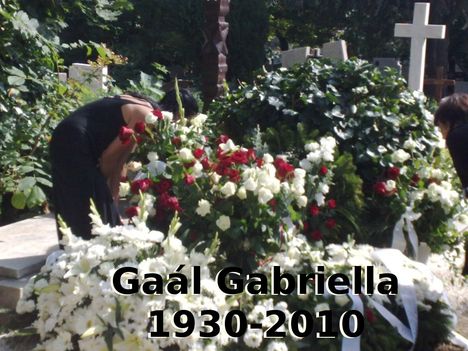 Gaál Gabriella 1930 - 2010. nov. temetés