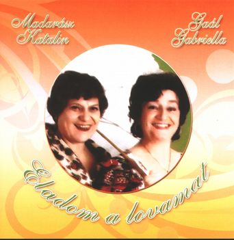 Gaál Gabriella  és Madarász Katalin
