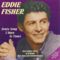 Eddie Fisher Every song I have is yours