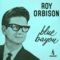 Roy_Orbison_Blue_Bayou_single_cover