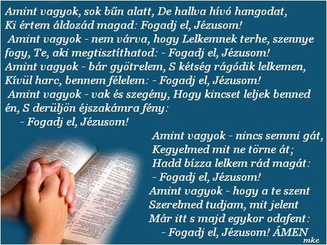 Amint  vagyok  ,sok  bűn  alatt