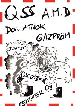 QSS & DOG ATTACK & GAZPRÖM KONCERT!