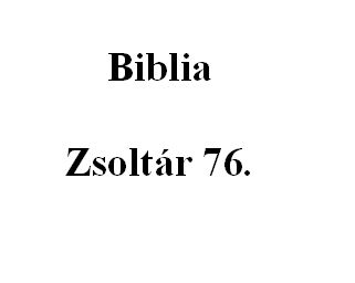 Zsoltár 76. 