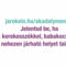 jarokelo.hu - Akadálymentes bejelentések (Rehab Critical Mass)