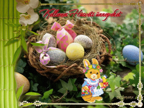 Kellemes  húsvéti ünnepeket kívánok!
