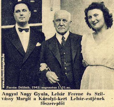 Angyal Nagy Gyula-Lehár Ferenc-Szilvássy Margit