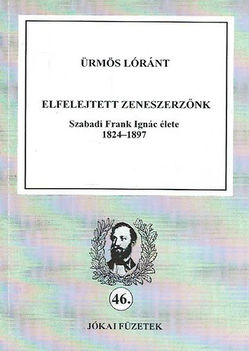 SZABADI  FRANK  IGNÁC  1825  - 1895