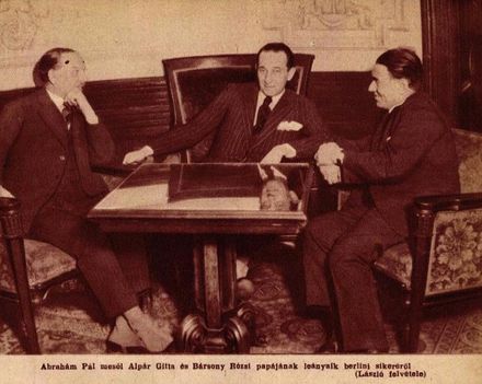 Ábrahám Pál (középen) Bársony Rózsi Alpár Gitta édesapjával 1933