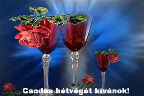 CSODÁS HÉTVÉGÉT KÍVÁNOK.