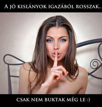Jó kislányok!