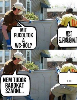 WC pucolók!