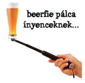 Beerfie pálca!