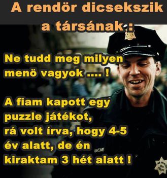 Dicsekvő zsaru!