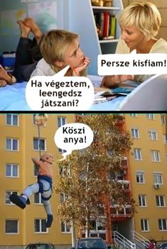 Leengedsz játszani!