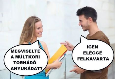 Tornádó!