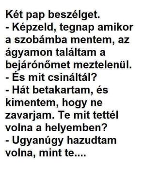 Te mit tettél volna!
