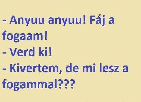 Fáj a fogam!