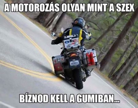Motorozás!