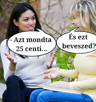25 centi!