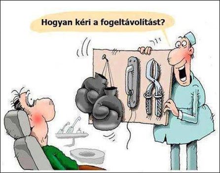 Fogeltávolítás!