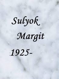 SULYOK  MARGIT  1925  -  1995