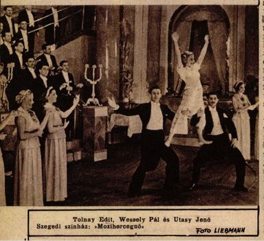 Ábrahám Pál-Heltai Jenő: Mozihercegnő c. operett, 1936 Szegedi Nemzeti Színház (Mese a Grand Hotelben az eredeti cím)