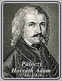  PÁLÓCZY HORVÁTH ÁDÁM 1760 - 1820