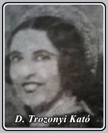 TROZONYI KATÓ 1892 - 1973