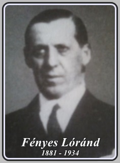 FÉNYES LORÁND 1881 - 1934