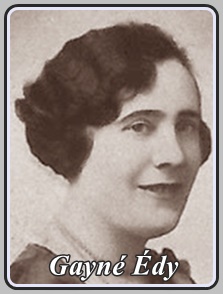 GAYNÉ  ÉDY 1887 - 1946