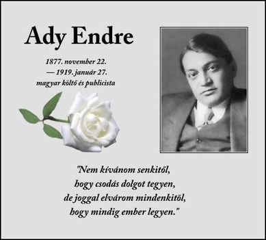 Emlékezzünk...1919. 01. 27.Meghalt Ady Endre költő, újságíró.