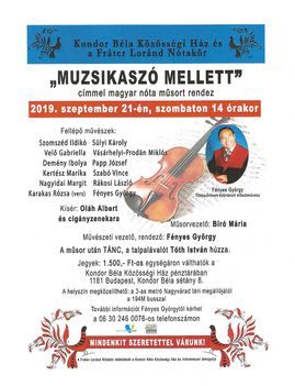 Muzsikaszó mellett címmel magyar nóta műsort rendez