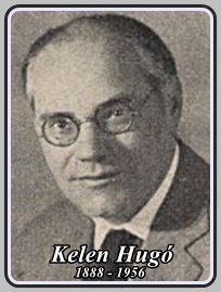 KELEN HUGÓ 1888 - 1965