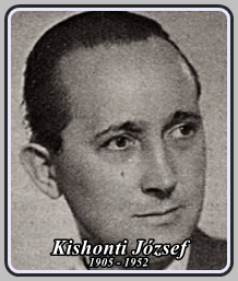 KISHONTI JÓZSEF 1905 - 1952