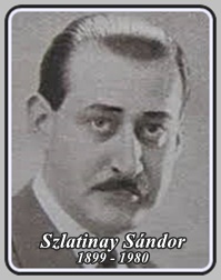 SZLATINAY SÁNDOR 1899 - 1980