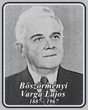 VARGA LAJOS BÖSZÖRMÉNYI 1887 - 1967
