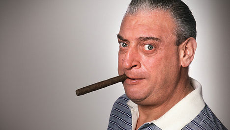 Rodney Dangerfield !