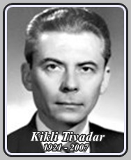 KIKLI TIVADAR 1921 - 2007