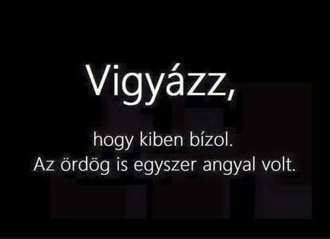 Vigyázz !