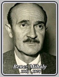 BENCZ MIHÁLY  1913 - 1970