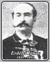 ERDÉLYI IGNÁC 1845 - 1893