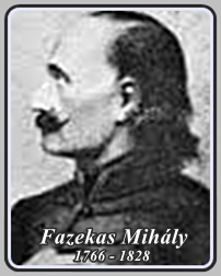 FAZEKAS MIHÁLY 1766 - 1828